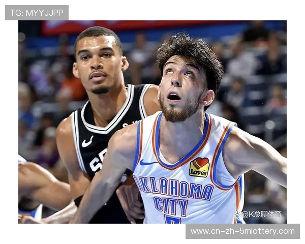 霍姆格伦场均19.5分9.5篮板，雷霆内线高度机动性双提升