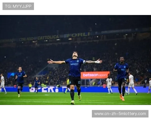 国际米兰劳塔罗破门领跑积分榜,49分位居意甲榜首 国际米兰劳塔罗破门领跑积分榜,49分位居意甲榜首